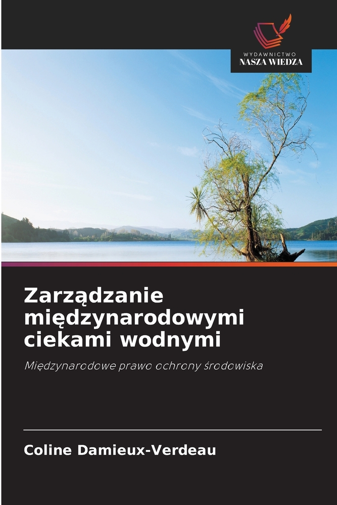 Zarządzanie międzynarodowymi ciekami wodnymi cover