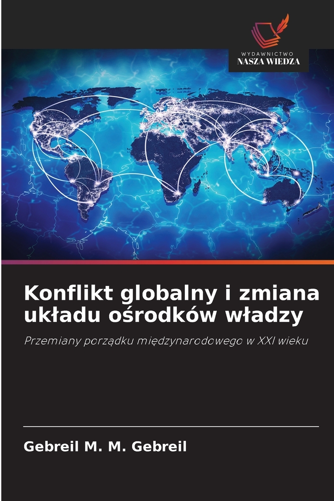 Konflikt globalny i zmiana ukladu ośrodków wladzy cover