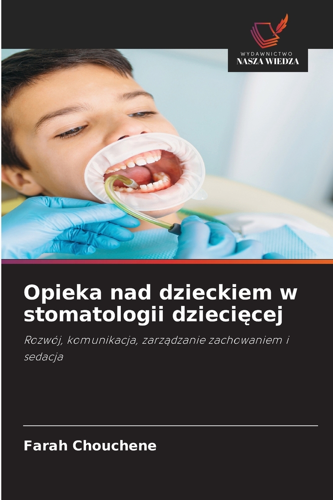Opieka nad dzieckiem w stomatologii dziecięcej cover