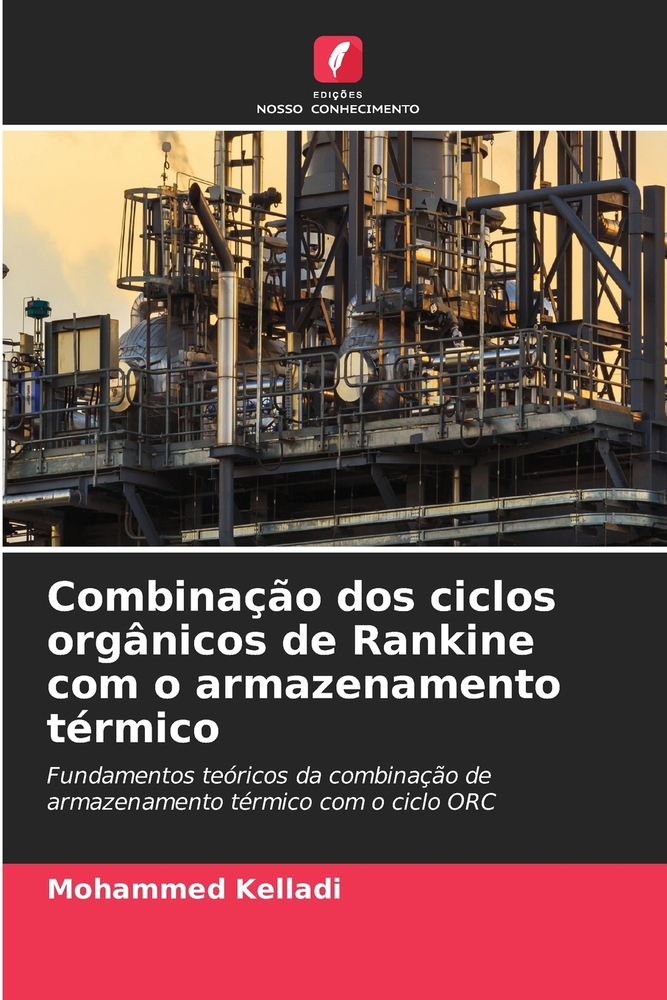 Combinação dos ciclos orgânicos de Rankine com o armazenamento térmico cover