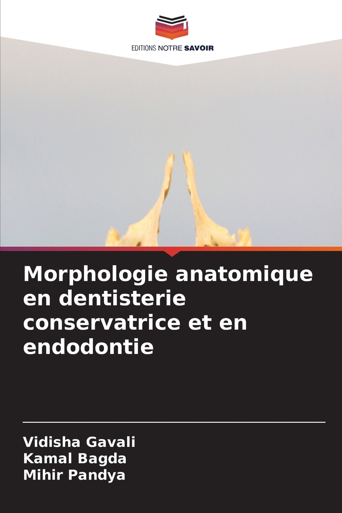 Morphologie anatomique en dentisterie conservatrice et en endodontie cover