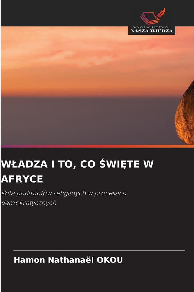 Wladza I To, Co ŚwiĘte W Afryce cover