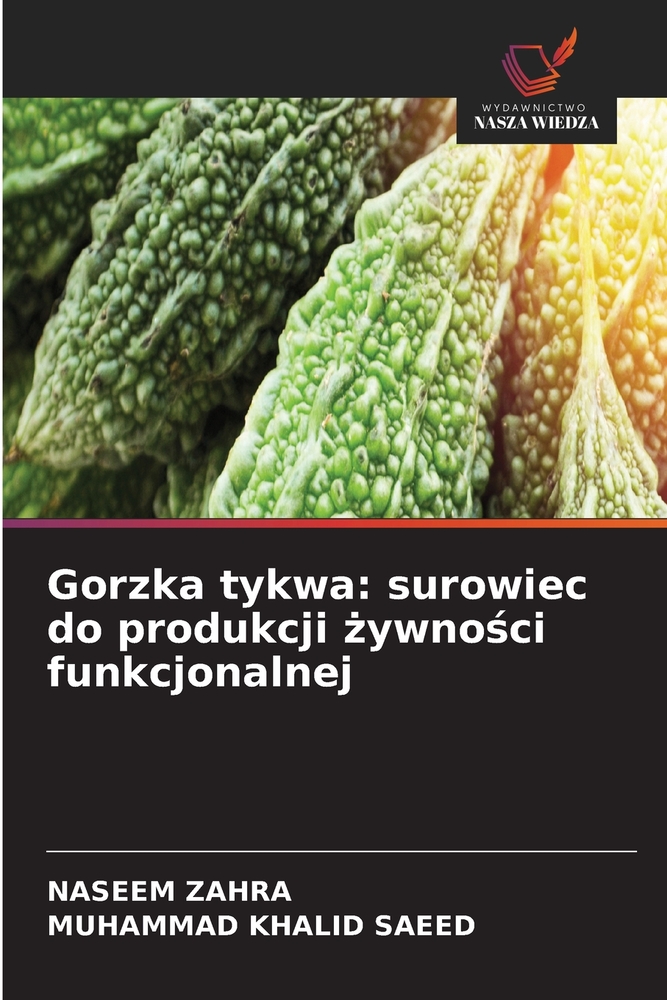 Gorzka tykwa: surowiec do produkcji żywności funkcjonalnej cover