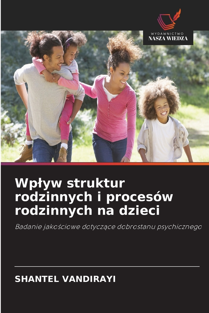 Wplyw struktur rodzinnych i procesów rodzinnych na dzieci cover