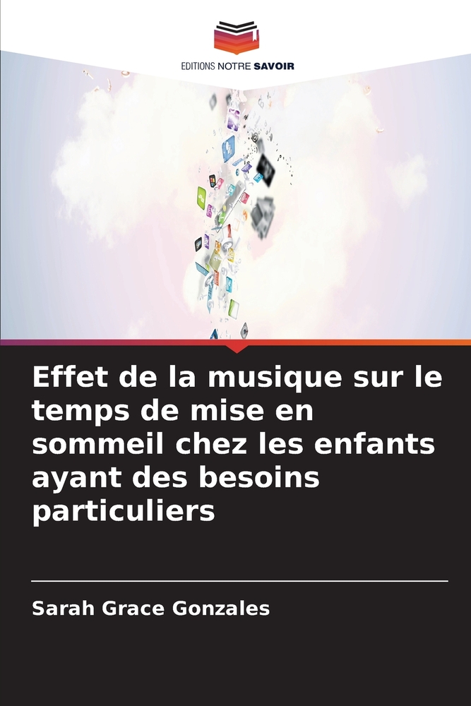 Effet de la musique sur le temps de mise en sommeil chez les enfants ayant des besoins particuliers cover