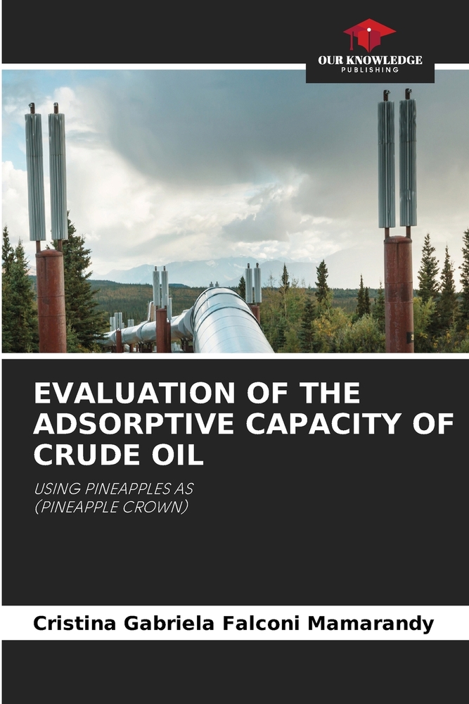 Evaluation of the Adsorptive Capacity of Crude Oil cover