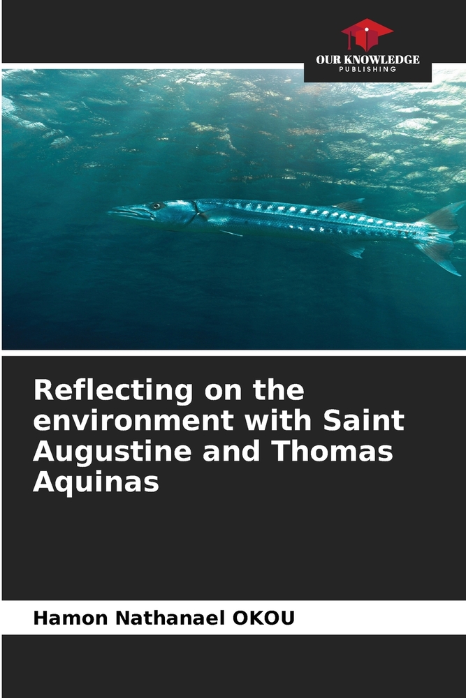 Reflecting on the environment with Saint Augustine and Thomas Aquinas cover