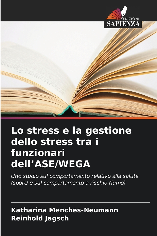Lo stress e la gestione dello stress tra i funzionari dell'ASE/WEGA cover