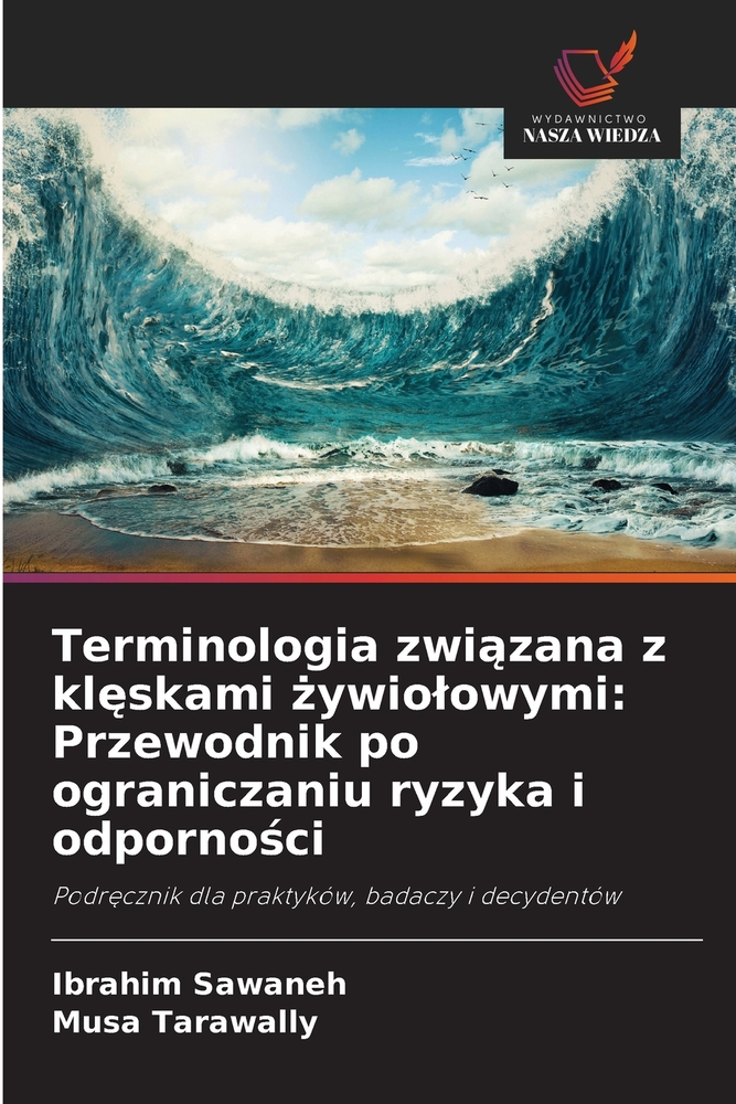 Terminologia związana z klęskami żywiolowymi: Przewodnik po ograniczaniu ryzyka i odporności cover
