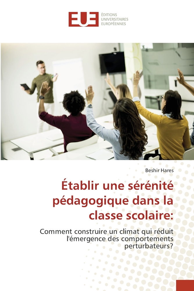 Établir une sérénité pédagogique dans la classe scolaire cover