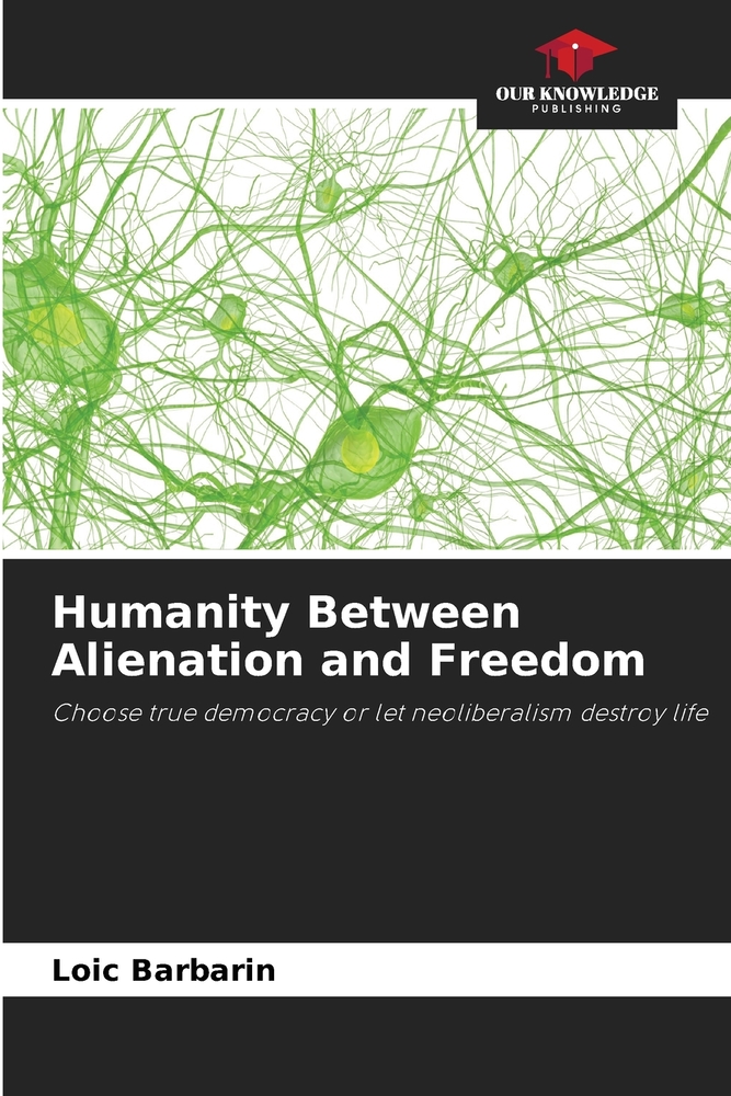 Humanity Between Alienation and Freedom cover