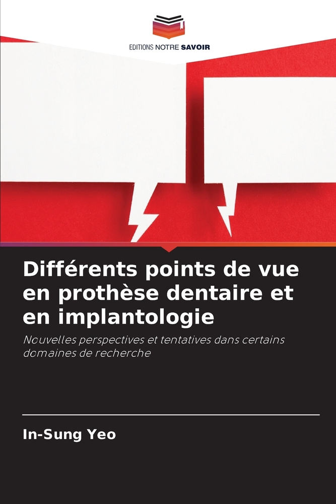 Différents points de vue en prothèse dentaire et en implantologie cover
