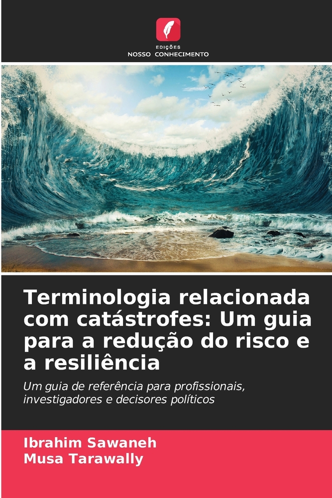 Terminologia relacionada com catástrofes: Um guia para a redução do risco e a resiliência cover