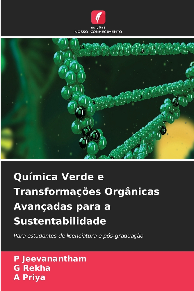 Química Verde e Transformações Orgânicas Avançadas para a Sustentabilidade cover