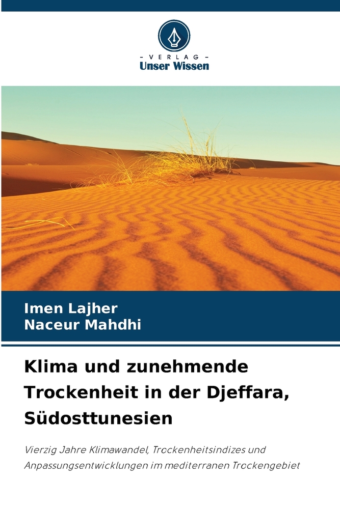 Klima und zunehmende Trockenheit in der Djeffara, Südosttunesien cover