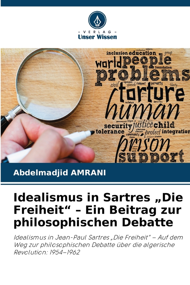 Idealismus in Sartres "Die Freiheit" - Ein Beitrag zur philosophischen Debatte cover