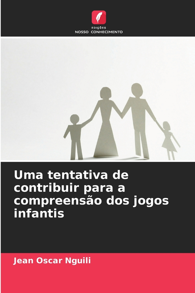 Uma tentativa de contribuir para a compreensão dos jogos infantis cover