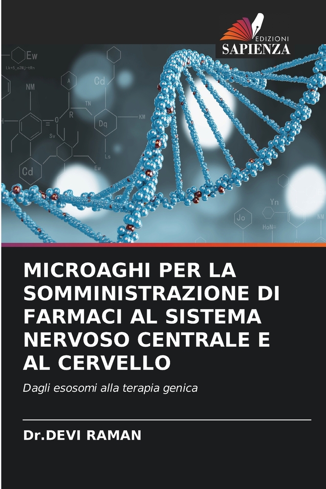 Microaghi Per La Somministrazione Di Farmaci Al Sistema Nervoso Centrale E Al Cervello cover