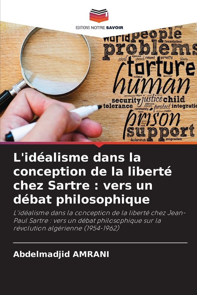 L'idéalisme dans la conception de la liberté chez Sartre: vers un débat philosophique cover