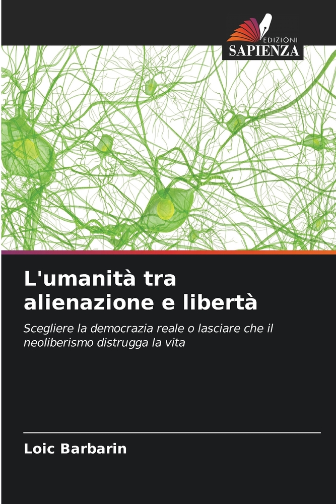 L'umanità tra alienazione e libertà cover