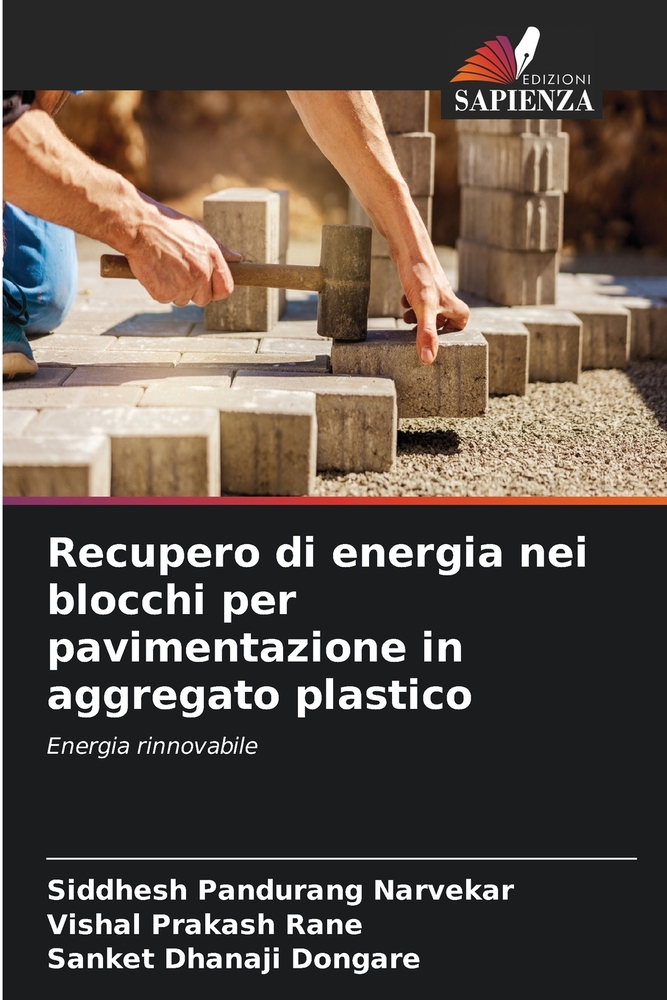 Recupero di energia nei blocchi per pavimentazione in aggregato plastico cover