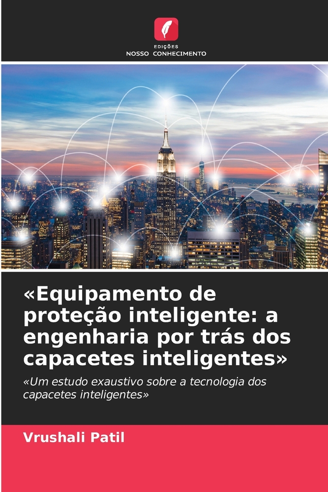 Equipamento de proteção inteligente: a engenharia por trás dos capacetes inteligentes cover