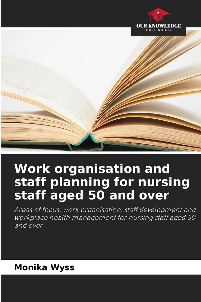 Work organisation and staff planning for nursing staff aged 50 and over cover