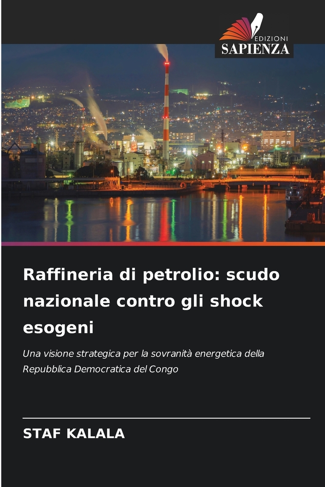 Raffineria di petrolio: scudo nazionale contro gli shock esogeni cover