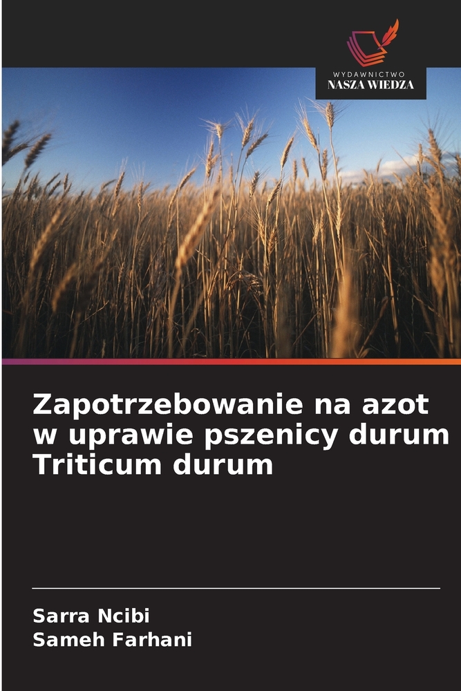 Zapotrzebowanie na azot w uprawie pszenicy durum Triticum durum cover