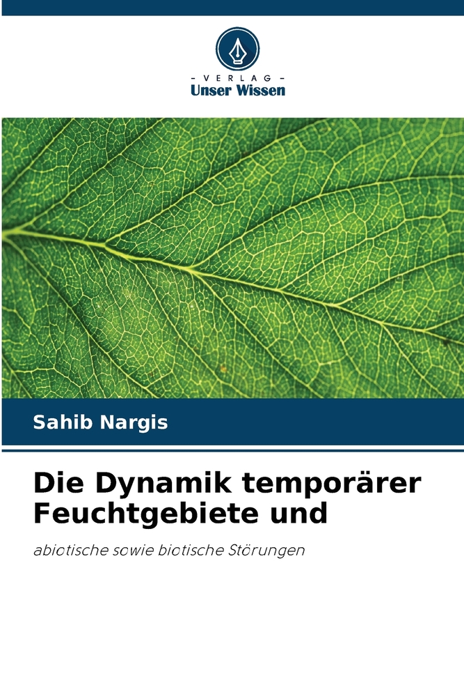 Die Dynamik temporärer Feuchtgebiete und cover