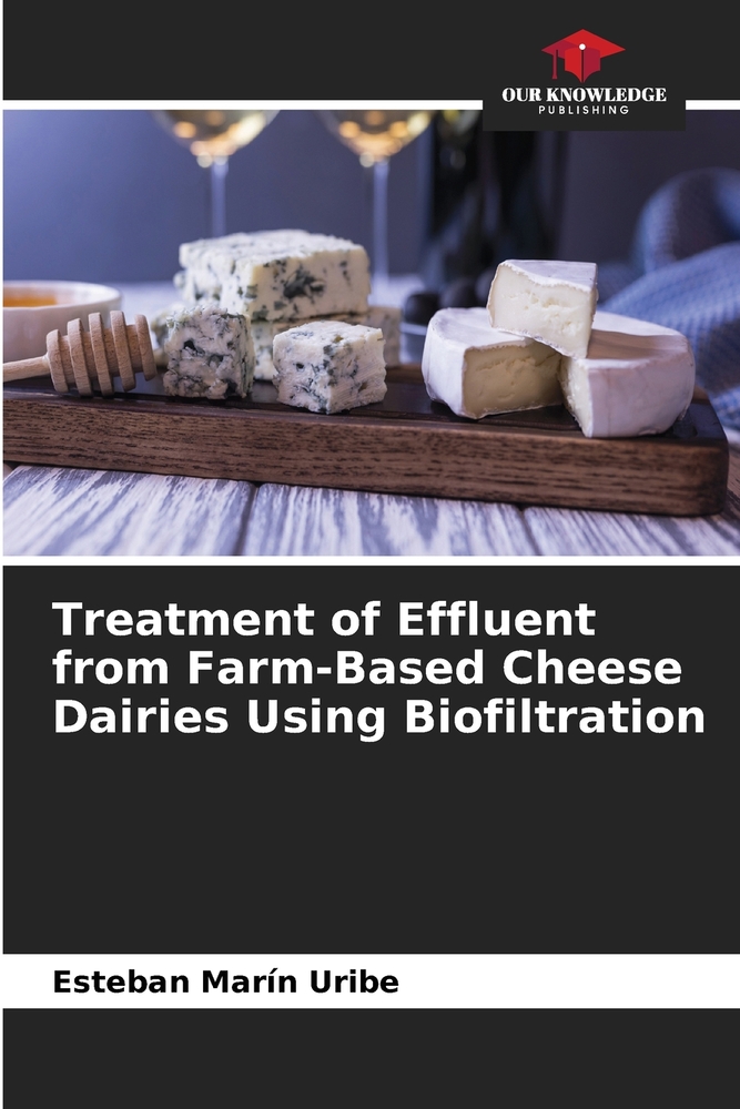 Treatment of Effluent from Farm-Based Cheese Dairies Using Biofiltration cover