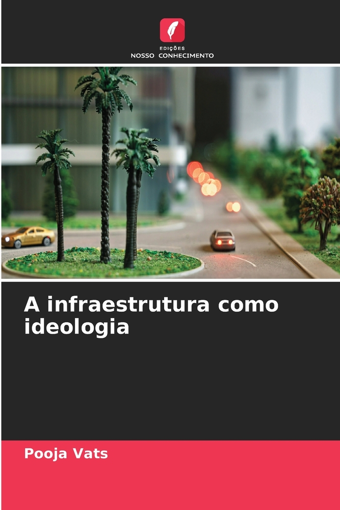 A infraestrutura como ideologia cover