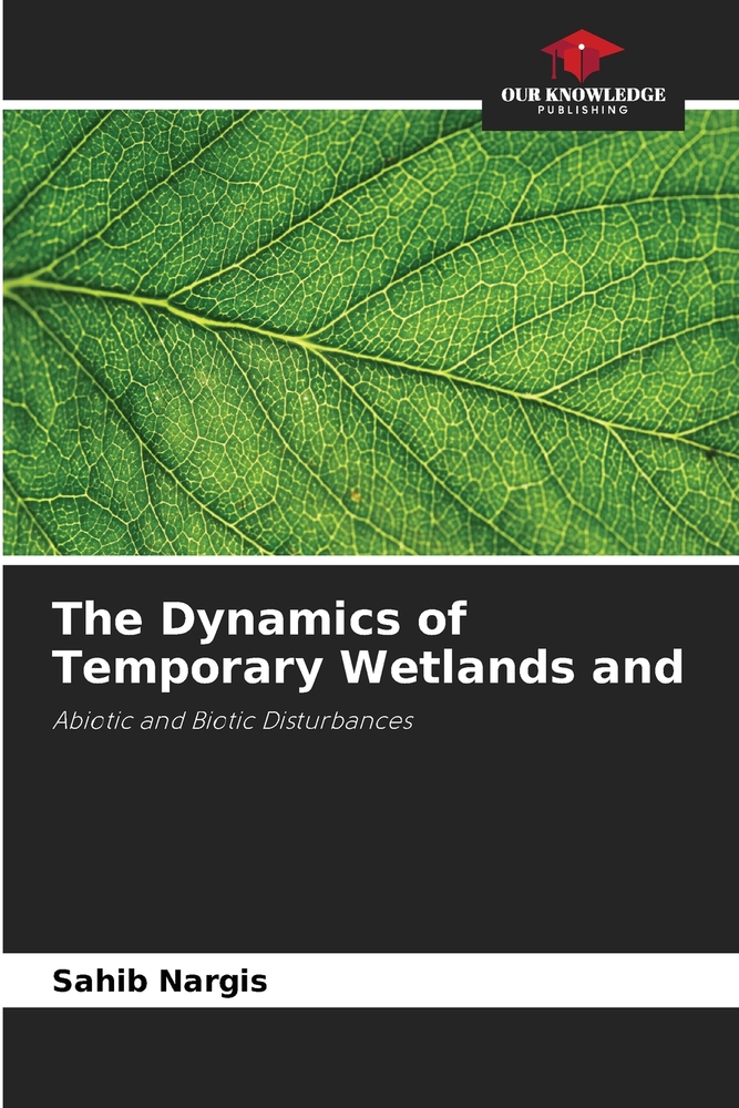 The Dynamics of Temporary Wetlands and cover