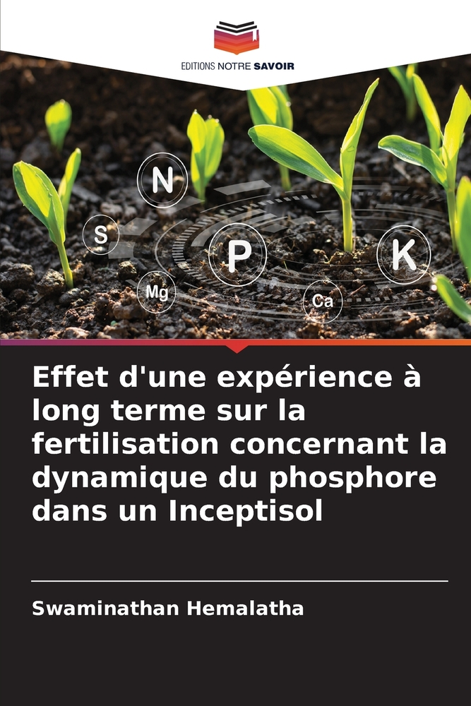 Effet d'une expérience à long terme sur la fertilisation concernant la dynamique du phosphore dans un Inceptisol cover