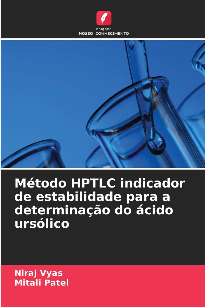 Método HPTLC indicador de estabilidade para a determinação do ácido ursólico cover