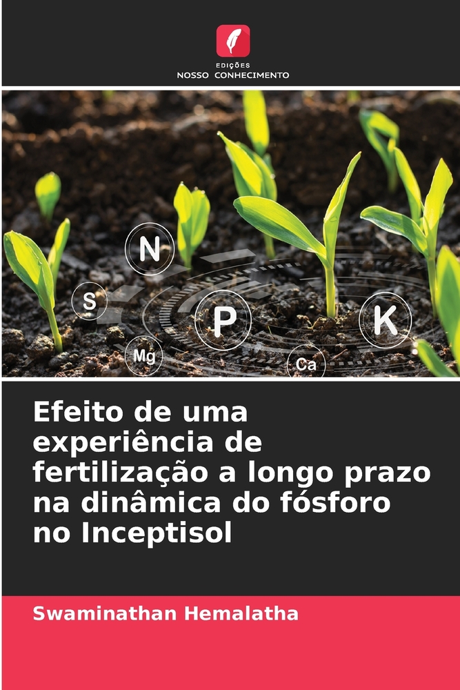 Efeito de uma experiência de fertilização a longo prazo na dinâmica do fósforo no Inceptisol cover
