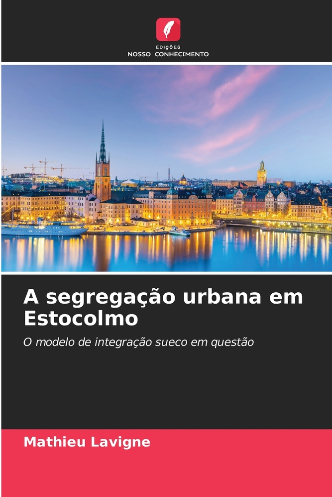 A segregação urbana em Estocolmo cover