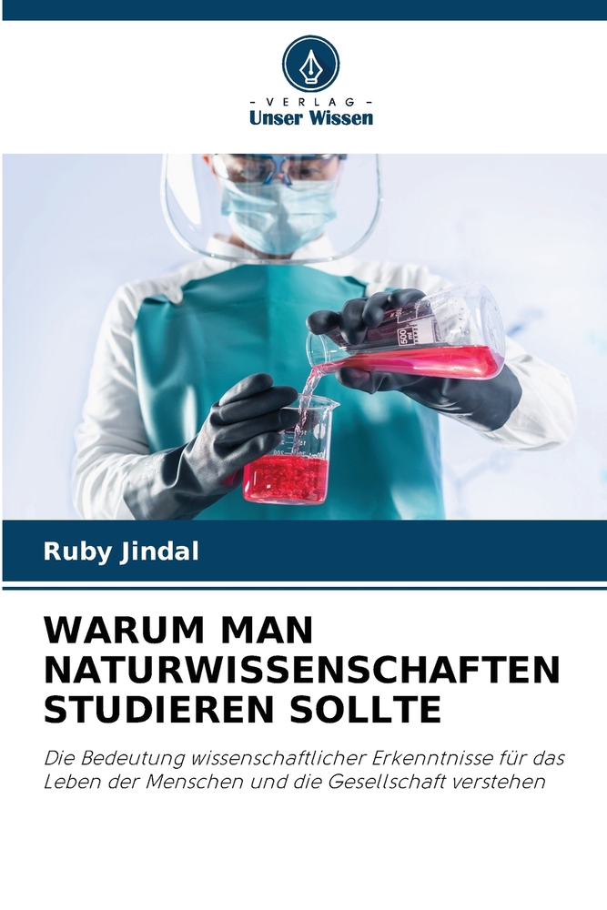 Warum Man Naturwissenschaften Studieren Sollte cover
