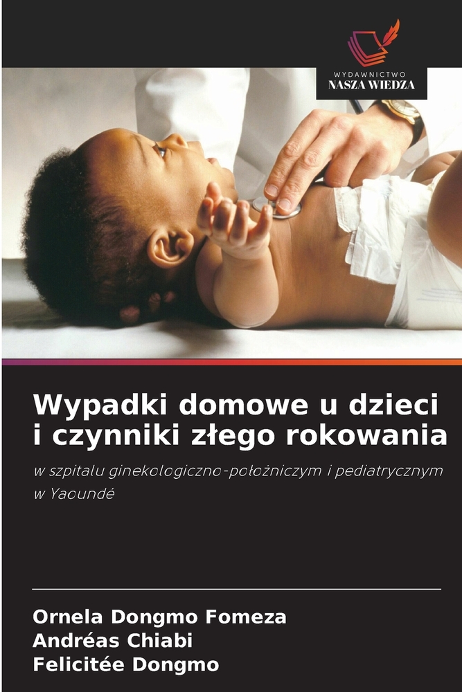 Wypadki domowe u dzieci i czynniki zlego rokowania cover
