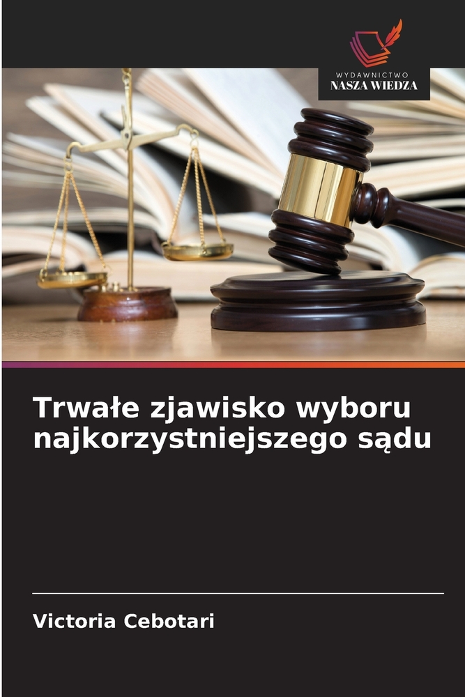 Trwale zjawisko wyboru najkorzystniejszego sądu cover