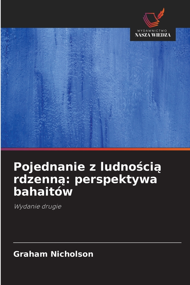 Pojednanie z ludnością rdzenną: perspektywa bahaitów cover