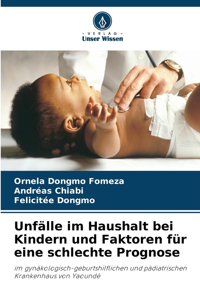 Unfälle im Haushalt bei Kindern und Faktoren für eine schlechte Prognose cover