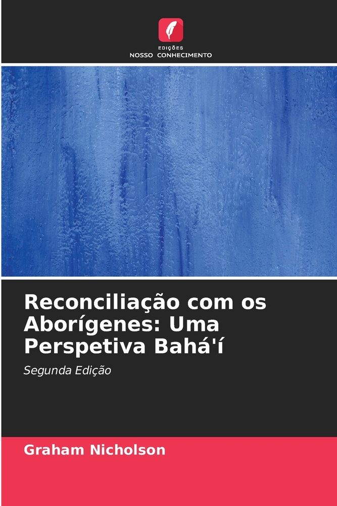 Reconciliação com os Aborígenes: Uma Perspetiva Bahá'í cover