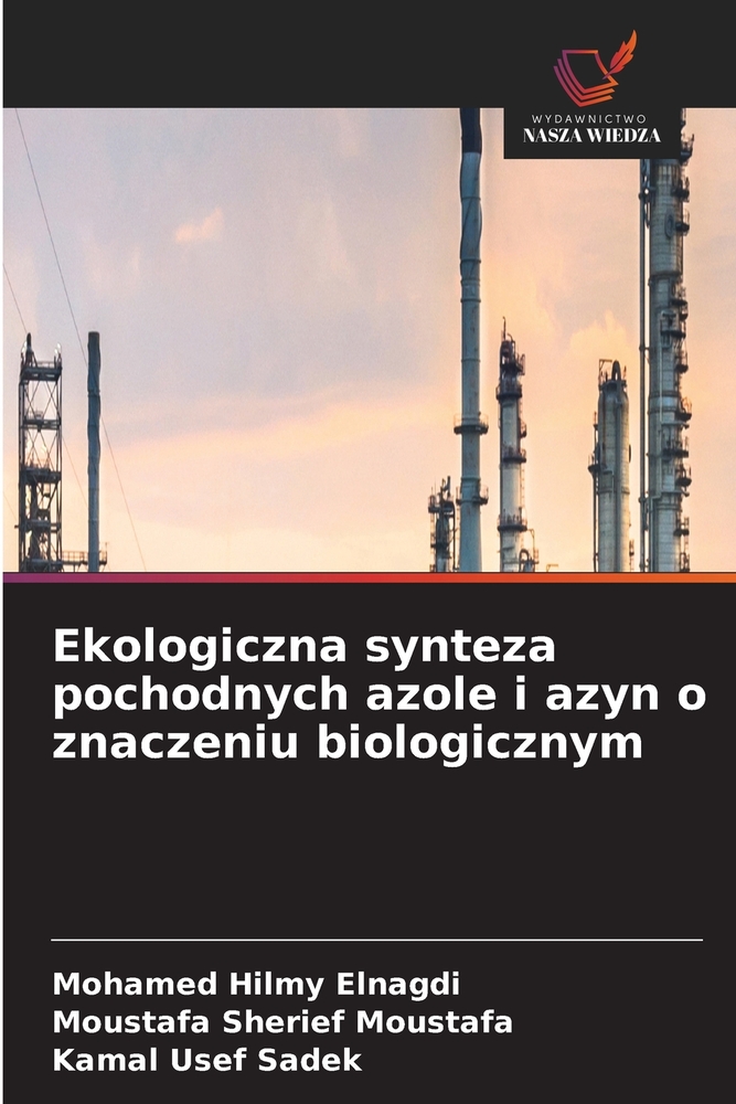 Ekologiczna synteza pochodnych azole i azyn o znaczeniu biologicznym cover
