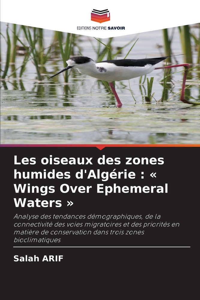 Les oiseaux des zones humides d'Algérie: Wings Over Ephemeral Waters cover