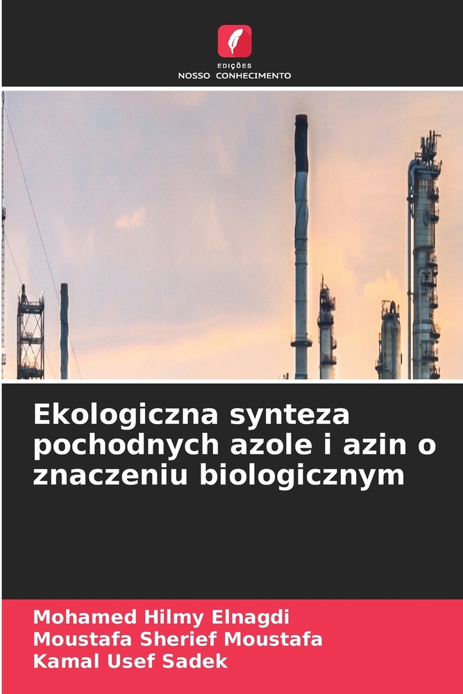 Ekologiczna synteza pochodnych azole i azin o znaczeniu biologicznym cover