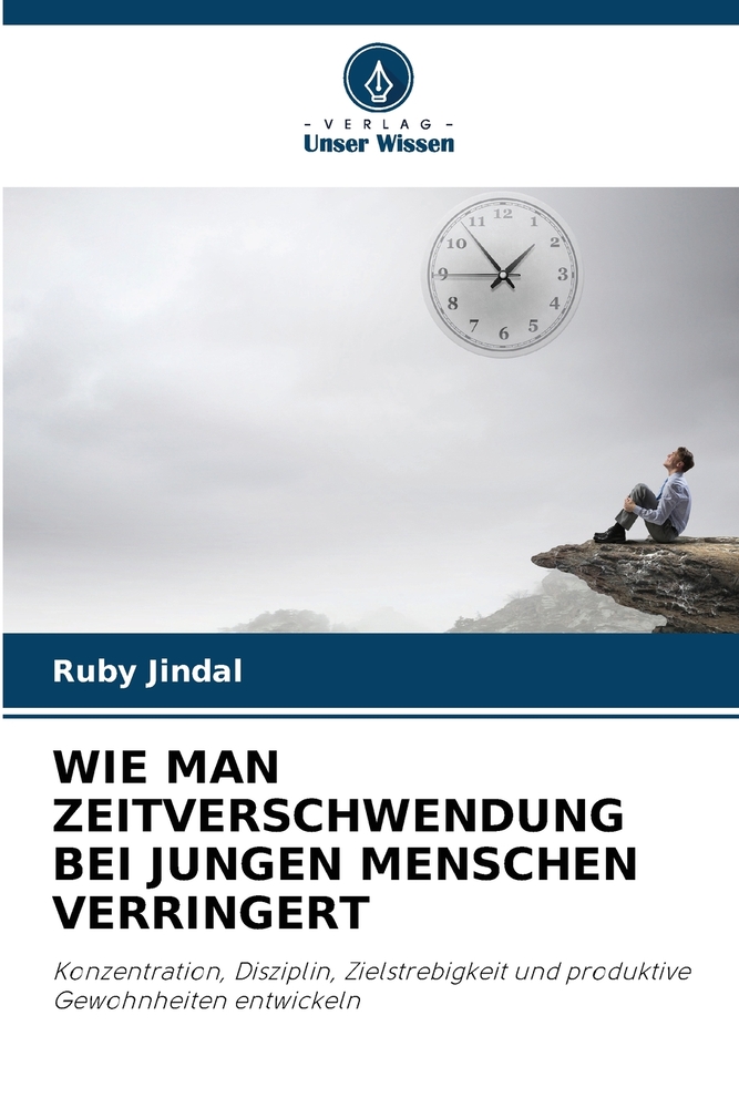 Wie Man Zeitverschwendung Bei Jungen Menschen Verringert cover