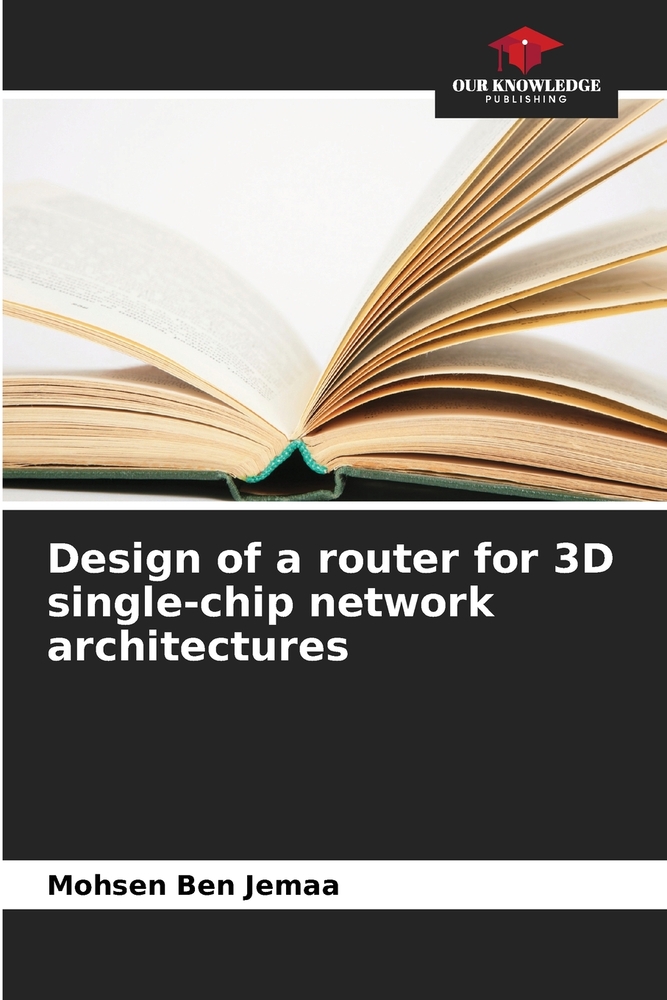 Design of a router for 3D single-chip network architectures cover