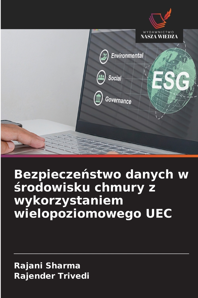 Bezpieczeństwo danych w środowisku chmury z wykorzystaniem wielopoziomowego UEC cover