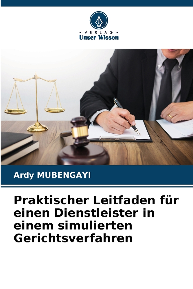 Praktischer Leitfaden für einen Dienstleister in einem simulierten Gerichtsverfahren cover
